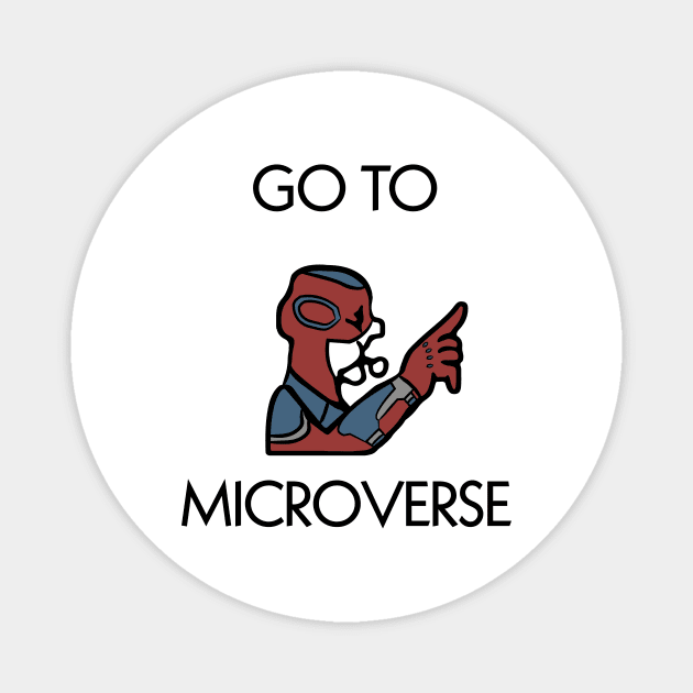 Go to Microverse Magnet by Jawes